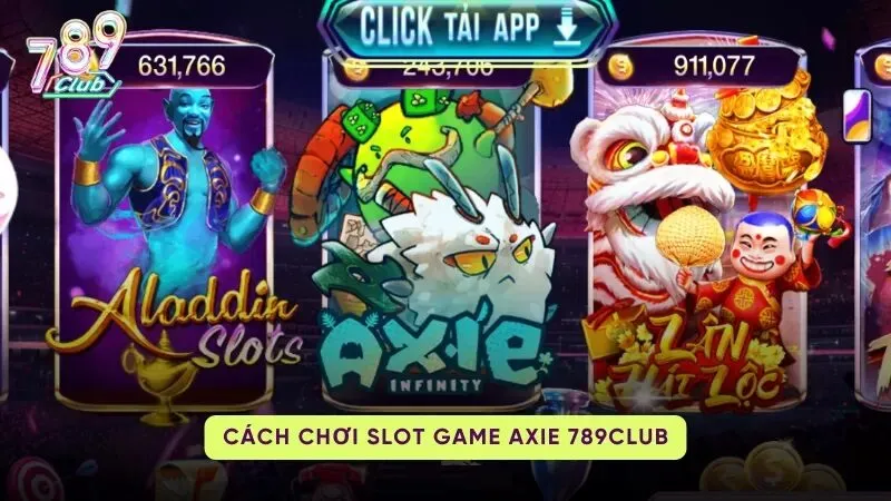 axie 789club 3 Cách chơi Slots Axie tại 789Club