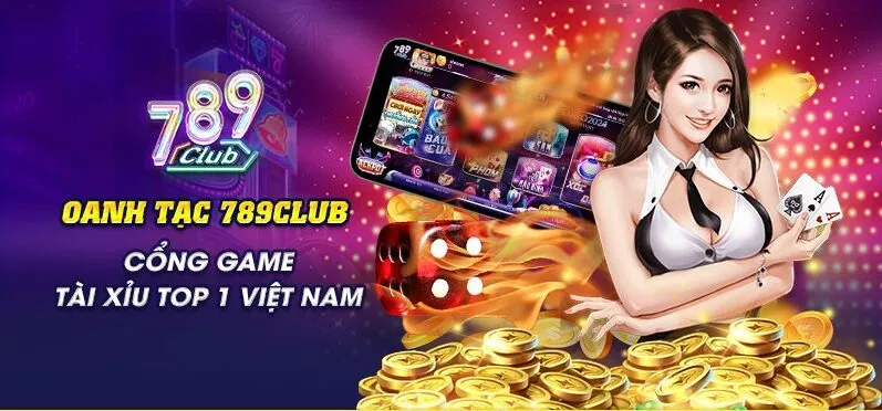 cong game tai 789Club - cổng game tài xỉu uy tín