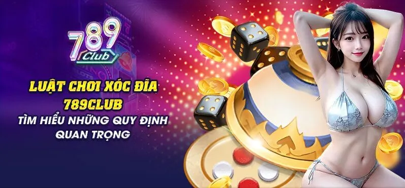 luat choi xoc dia Nắm rõ Luật chơi xóc đĩa để dành chiến thắng