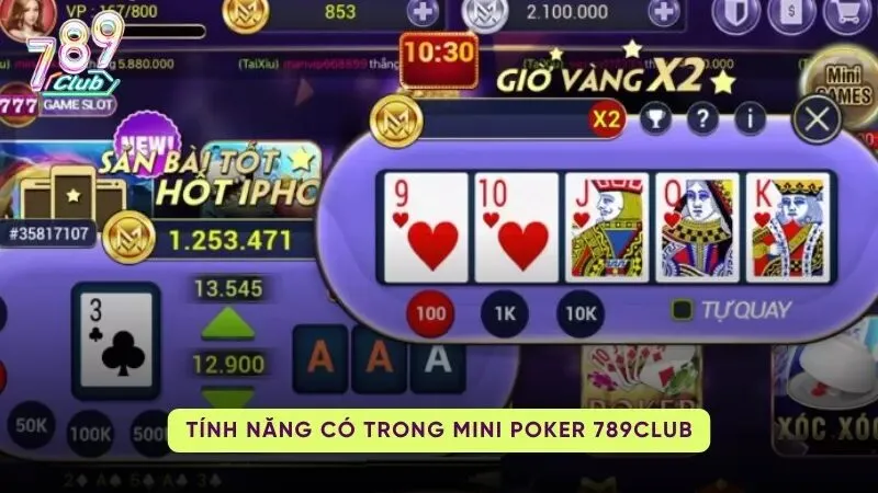 mini poker 789club 3 một số tính năng phổ biến trong Mini Poker 789Club