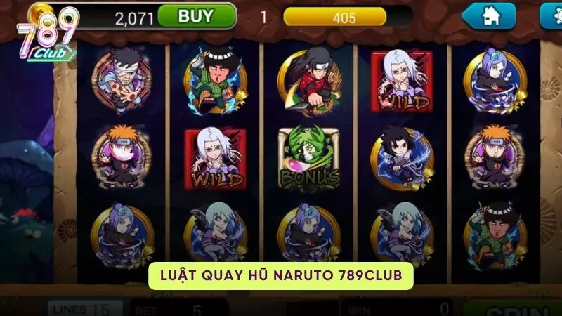 naruto 789club 2 Mẹo quay dễ trúng thưởng tại Naruto Slots 789Club