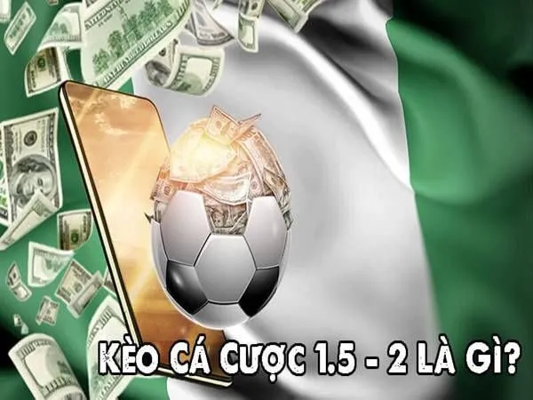 1f5c8ea4427249bbebe1180b91d51d7c Tổng quan về kèo 1.5/2 tại 789Club